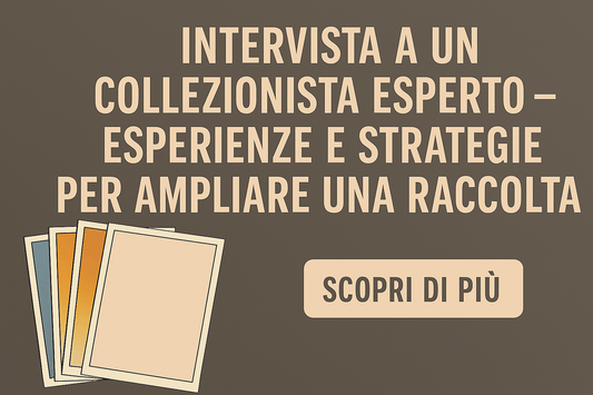 Intervista a un collezionista esperto - The collectors 1907